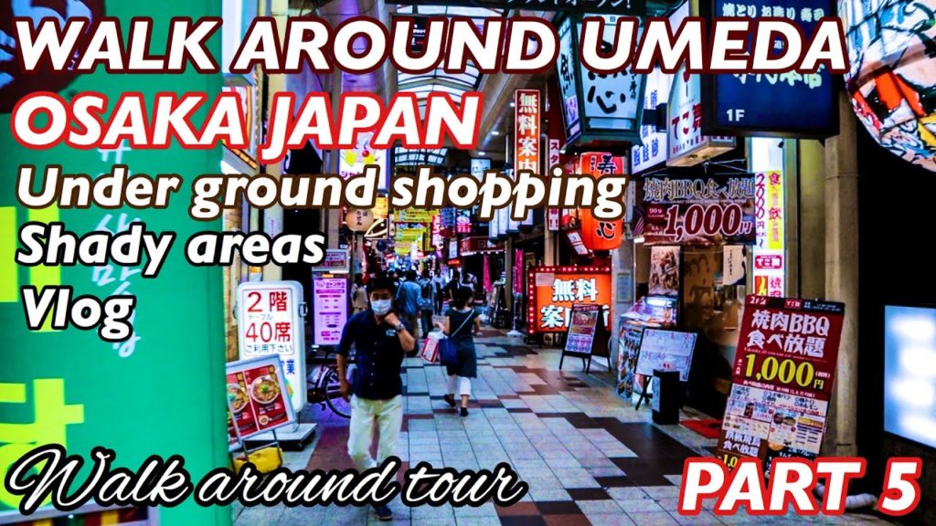 [OSAKA] WALK WITH ME AROUND UMEDA, OSAKA, JAPAN | WALK AROUND TOUR | VLOG | JAPAN ADVENTURE | PART 5