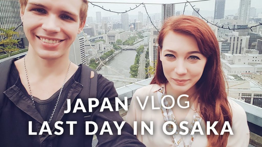 Japan Vlog - Last days in Osaka, going back home