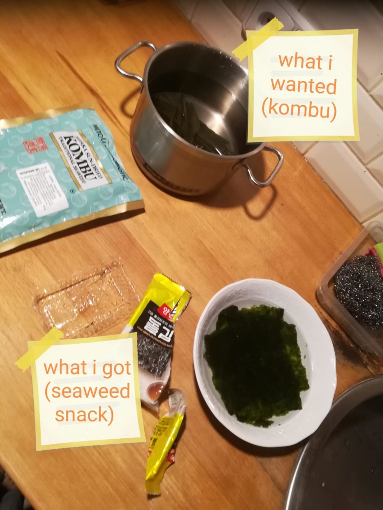 Asked my bf to soak kombu seaweed. Had to soak it myself in the end...