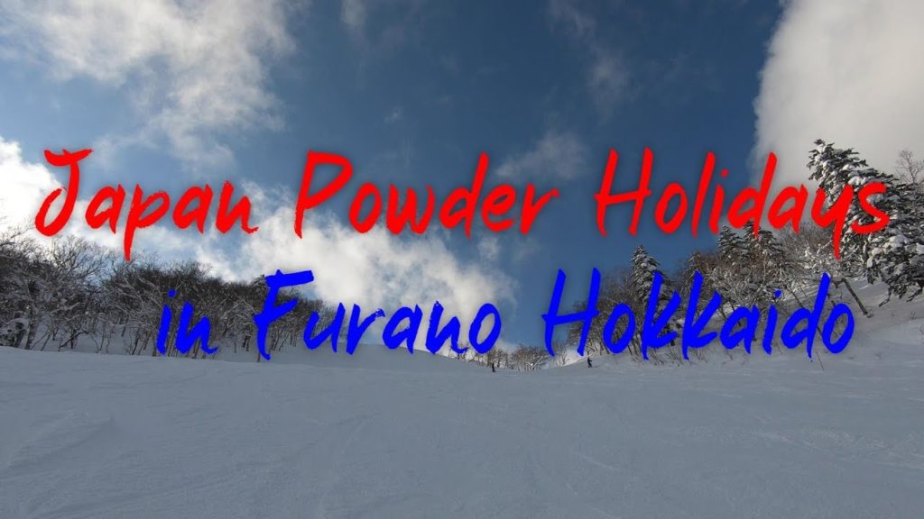 北海道　フラノスキー場はフカフカパウダースノーだった！  - JAPOW! Powder snow holidays in Furano Ski Resort, Hokkaido, Japan