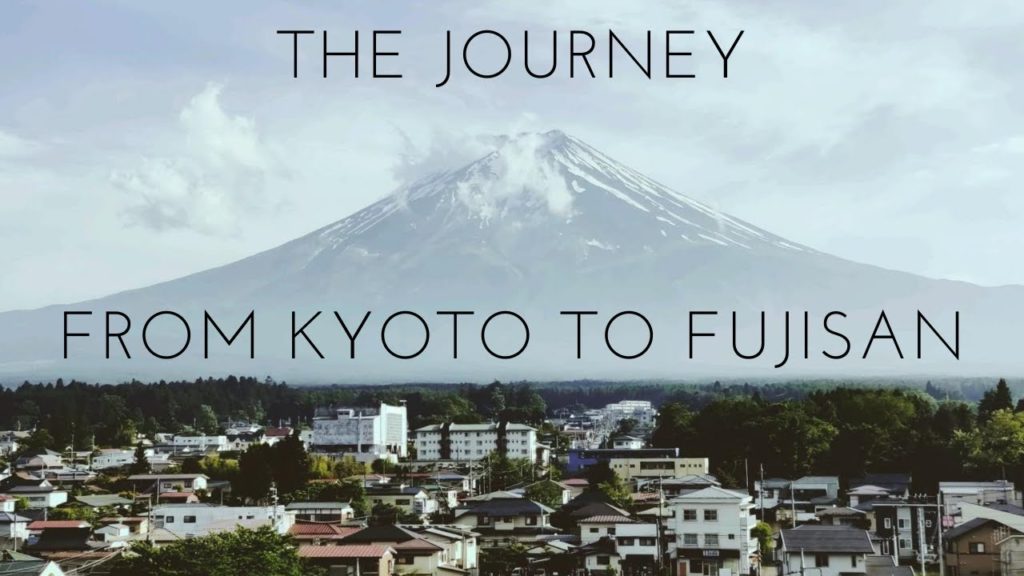 The journey from Kyoto to Fujisan The journey from Kyoto to Fujisan