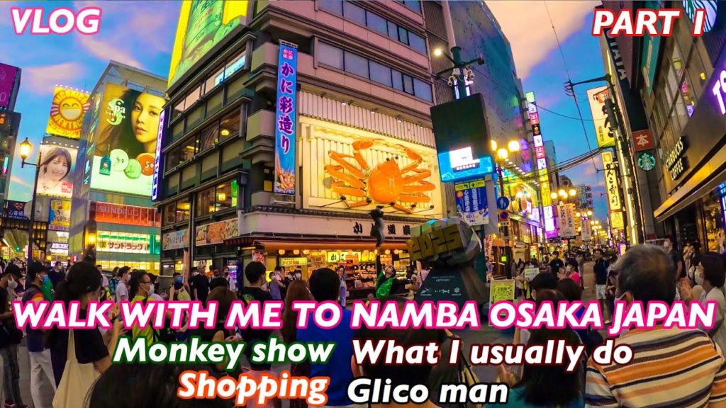 [OSAKA] VISITING NAMBA, OSAKA, JAPAN | WALK WITH ME DURING THIS PANDEMIC | VLOG | PART 1