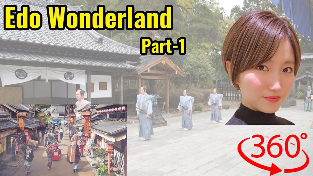 Edo Wonderland Part1 , VR360 5.7K Virtual Reality – Japan Explorer Edo Wonderland Part1 , VR360 5.7K Virtual Reality - Japan Explorer