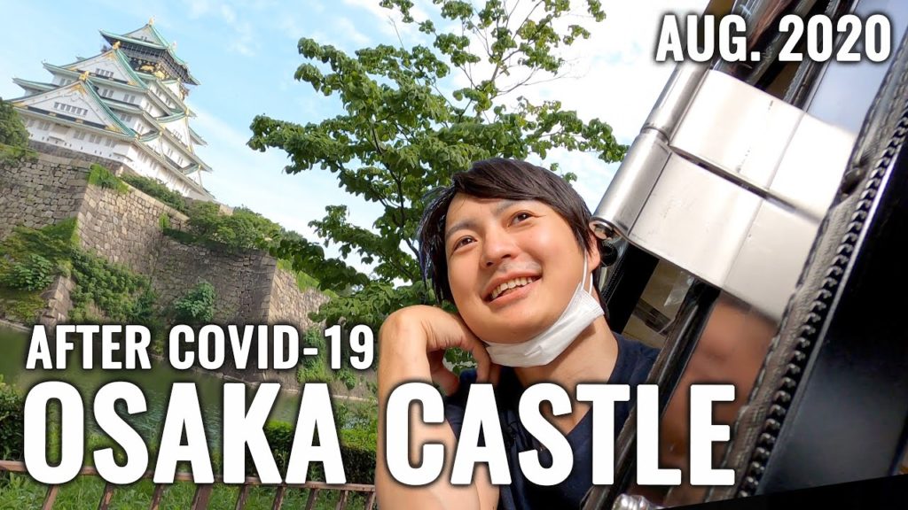 [Japan Vlog] Osaka Castle Observatory and Osaka Castle Park After the Outbreak of Covid-19 #252