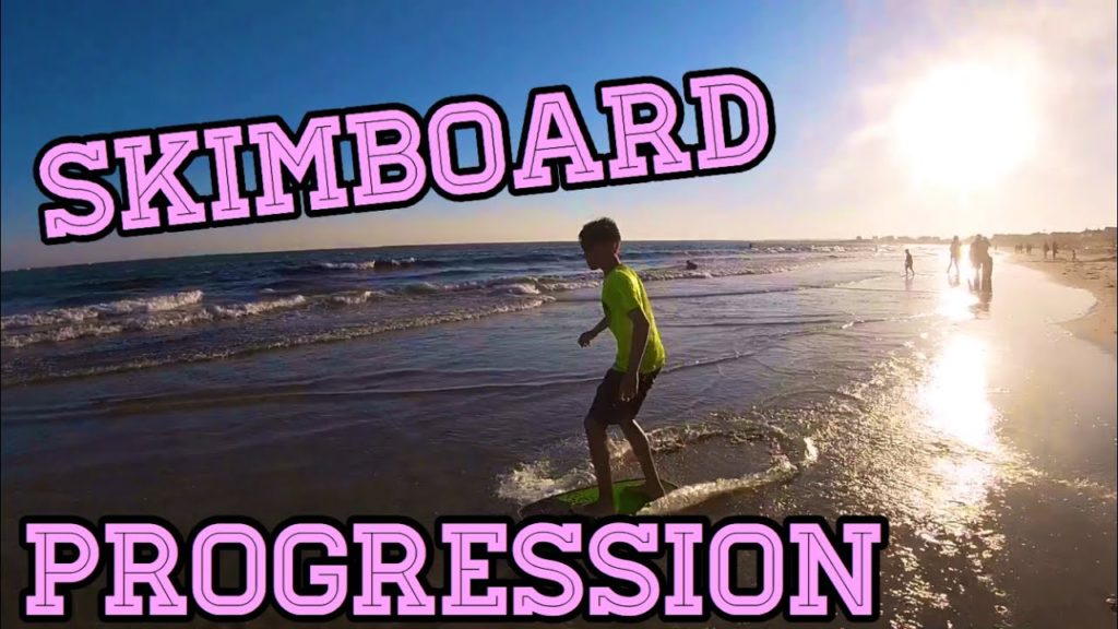 My summer skimboard progression