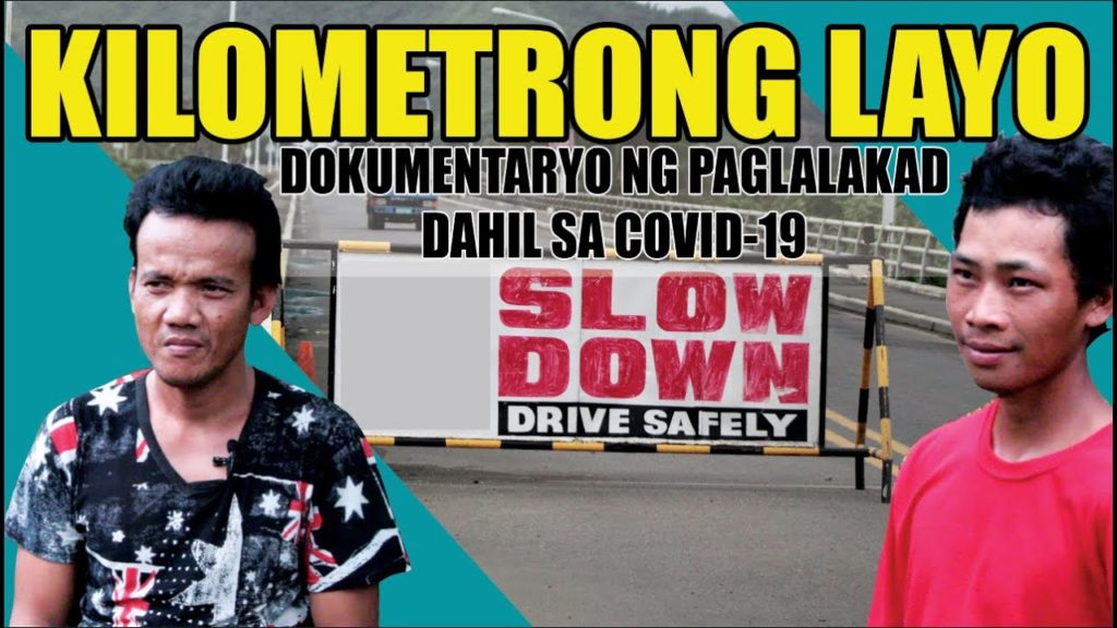 KILOMETRONG LAYO ; Documentary ng paglalakad dahil sa Covid-19 (A true Story) KILOMETRONG LAYO ; Documentary ng paglalakad dahil sa Covid-19 (A true Story)