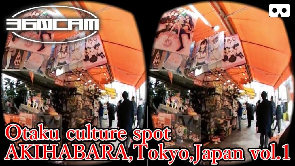 【VR360】The japanese Otaku culture spot Akihabara vol.1 : Tokyo  Japan virtual travel