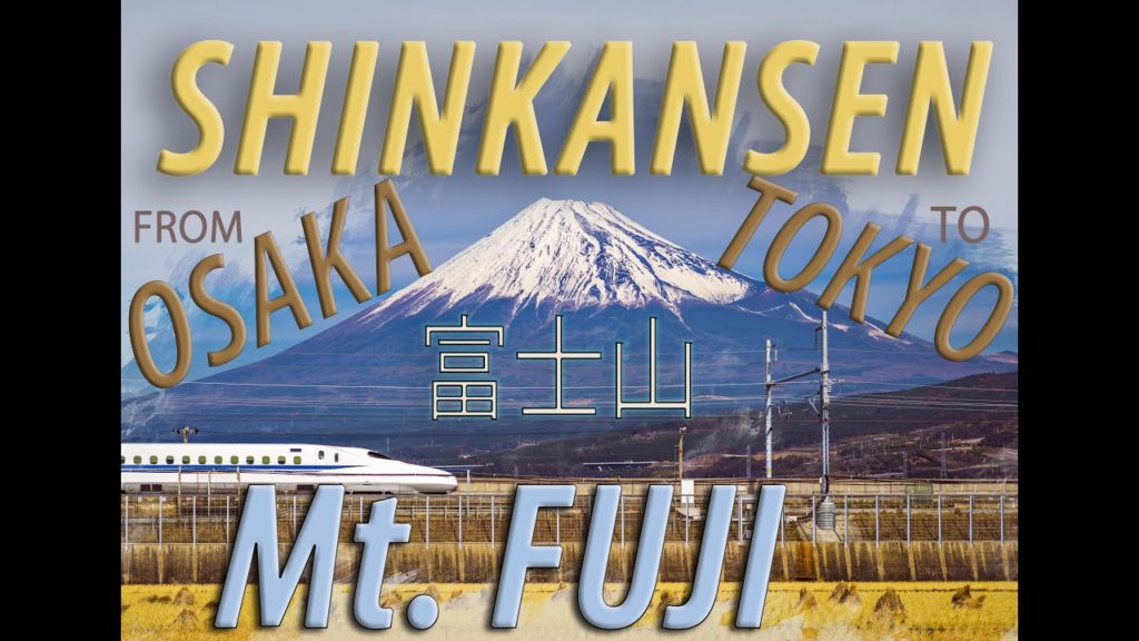 【4K】日本 Japan Travel Guide - Heading from Osaka to Tokyo - JAPAN 2020