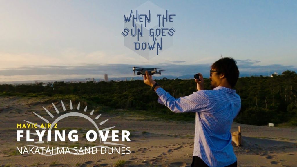 WHEN THE SUN GOES DOWN | CINEMATIC VLOG 04 | MAVIC AIR 2 FOOTAGE | [中田島砂丘、静岡県] [4K]