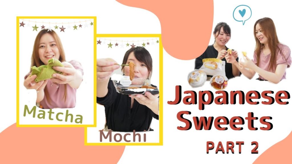 Eating Japanese Sweets Part2 by Triangle Japan DMC.