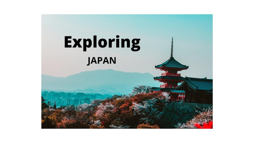 EXPLORING JAPAN 🇯🇵