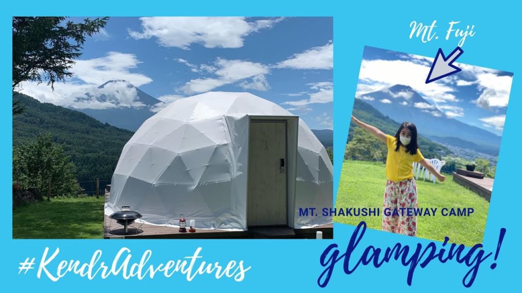 GLAMPING at MT. SHAKUSHI GATEWAY CAMP, Amazing Mt. Fuji view; Japan Corona Virus SUMMER escape GLAMPING at MT. SHAKUSHI GATEWAY CAMP, Amazing Mt. Fuji view; Japan Corona Virus SUMMER escape