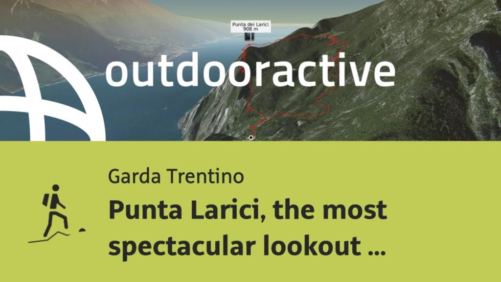 mountain hike at Lake Garda: Punta Larici, the most spectacular lookout point on Lake Garda