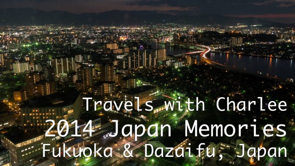 Fukuoka (& Dazaifu), Japan Memories
