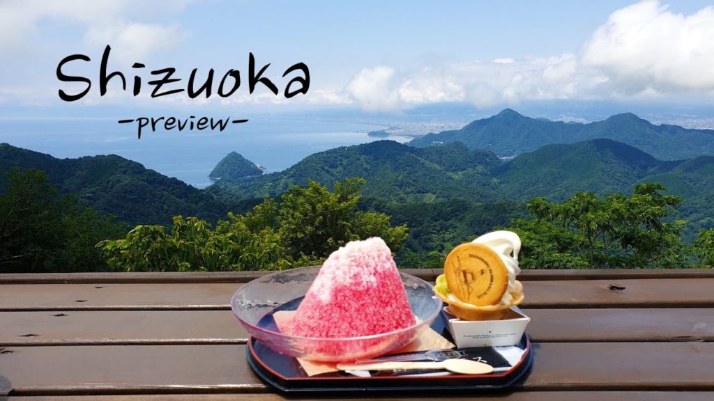 여름 후지산 & 시즈오카 여행 프리뷰 ┃Mt. Fuji & Shizuoka travel in summer preview ┃夏 富士山  & 静岡旅行 プレビュー