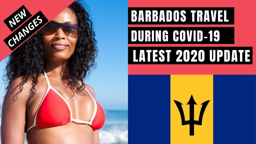 Traveling to Barbados During Covid 19 Reopening Guide LATEST News 2020 Travel Coronavirus Tourism