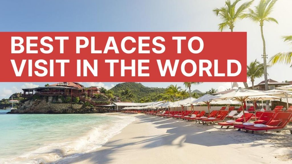 Best Places to Visit in the World (Top 10)