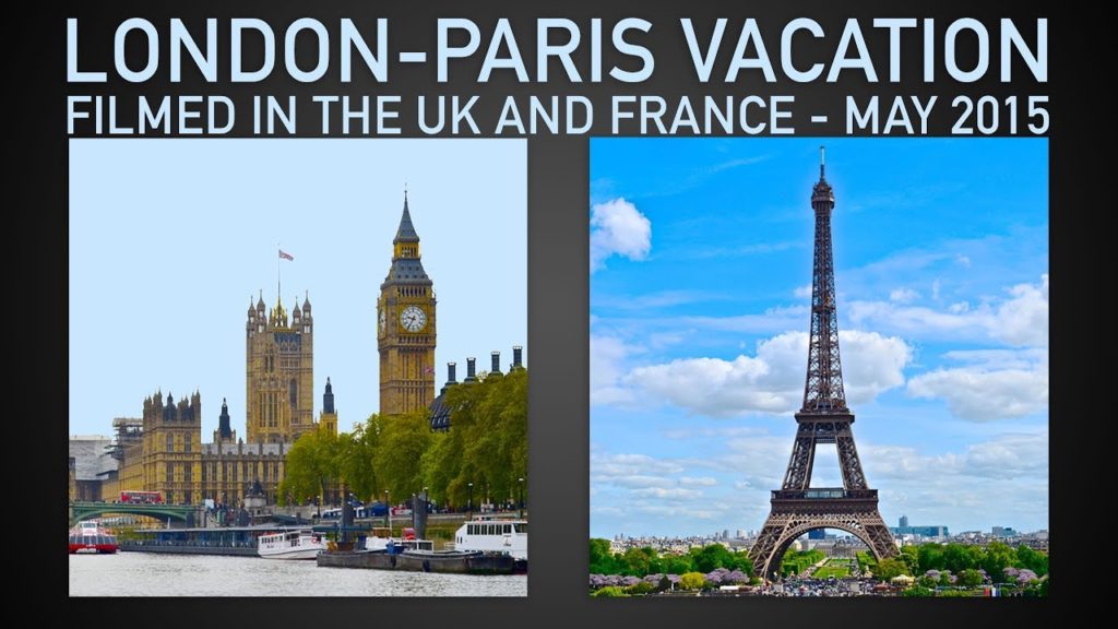 London and Paris Vacation – Traveling Robert London and Paris Vacation - Traveling Robert