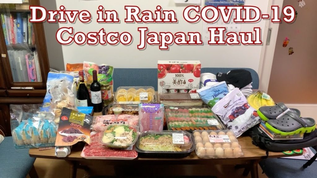 Covid19 Rain Drive to Costco Japan Empty Lockdown 2020.05.06 Shopping Food Drink Goodies Haul Covid19 Rain Drive to Costco Japan Empty Lockdown 2020.05.06 Shopping Food Drink Goodies Haul