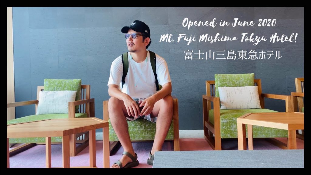 New Open‼︎ Mt.Fuji Mishima Tokyu Hotel / 富士山三島東急ホテル | Japan travel