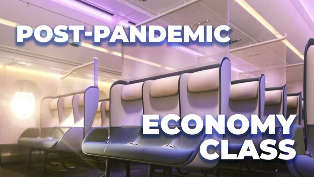 Flying Economy Class In A Post Pandemic World: Introducing “Economy Zones”