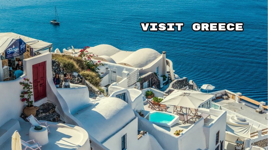 Visit Greece - Explore the most popular destinations