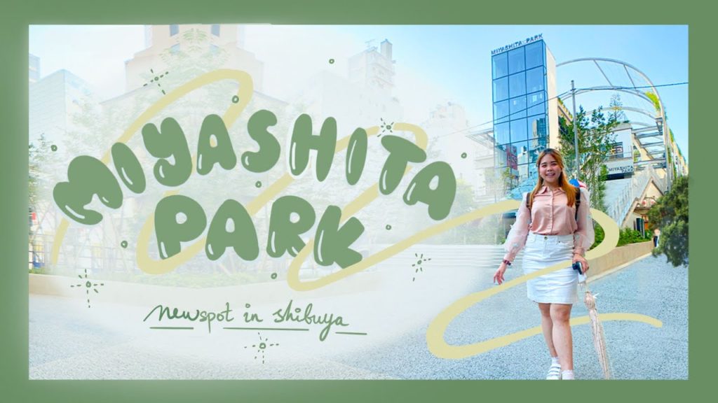 MIYASHITA PARK 宮下パーク | Shibuya New HANGOUT Spot