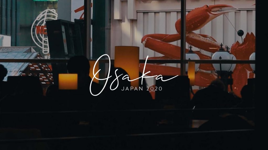 CINEMATIC TRAVEL VLOG: Japan – Osaka Full HD CINEMATIC TRAVEL VLOG: Japan - Osaka Full HD