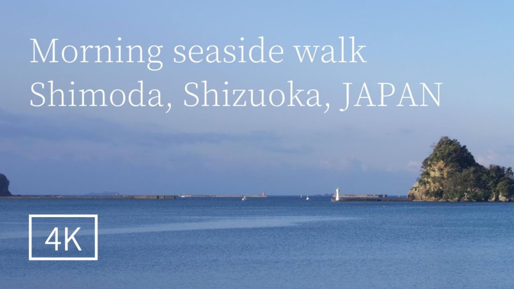 【4K】Seaside walk in the morning, Shimoda city, Shizuoka, Japan - Virtual walk