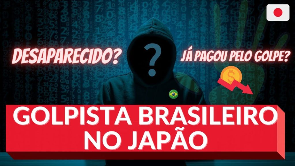 GOLPISTA BRASILEIRO NO JAPÃO DESAPARECIDO? SERÁ QUE ELE JÁ PAGOU PELO GOLPE COMETIDO?