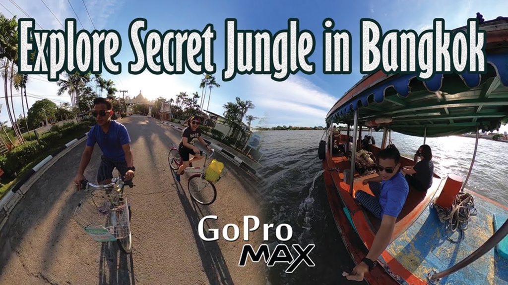 GoPro Max: Biking and Explore The Green Lung of Bangkok | Bang Krachao | ChaoPhraya | Samut Prakan GoPro Max: Biking and Explore The Green Lung of Bangkok | Bang Krachao | ChaoPhraya | Samut Prakan