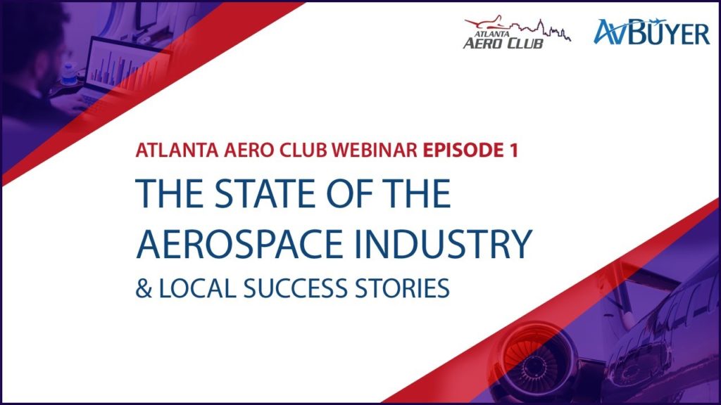 The State of the Aerospace Industry - AAC Webinar Ep 01