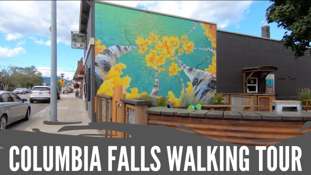 Montana Life - Columbia Falls Walking / Driving Tour
