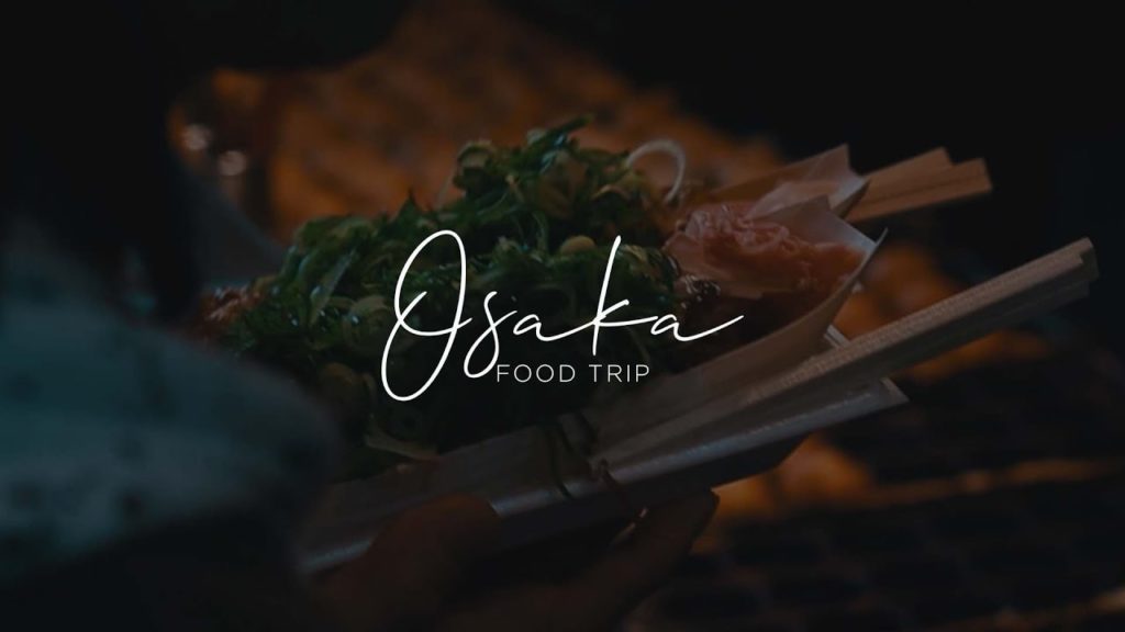 CINEMATIC TRAVEL VLOG: Japan - Osaka Food Trip