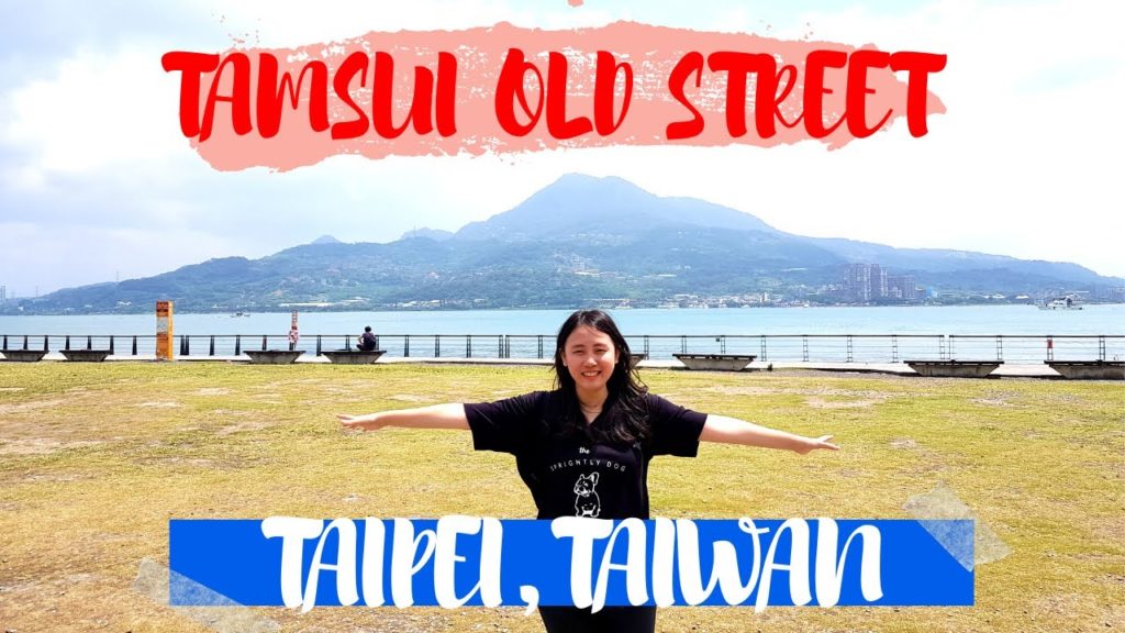 WALKING IN NEW TAIPEI CITY, TAIWAN – TAMSUI OLD STREET 淡水 | TAIWAN TRAVEL VLOG (DANSHUI) WALKING IN NEW TAIPEI CITY, TAIWAN - TAMSUI OLD STREET 淡水 | TAIWAN TRAVEL VLOG (DANSHUI)