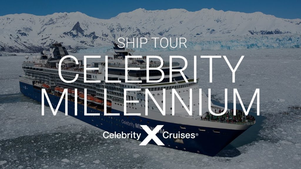 Celebrity Millennium Ship Tour
