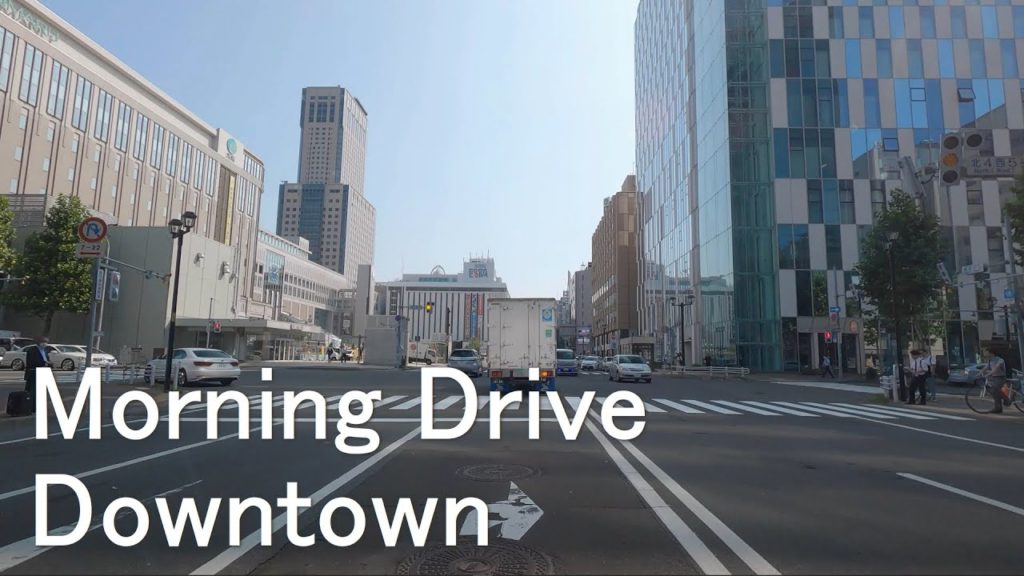 4K Morning Drive Downtown Sapporo Part 1 - Hokkaido