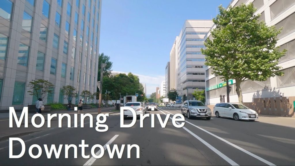 4K Morning Drive Downtown Sapporo Part 2 - Hokkaido Japan