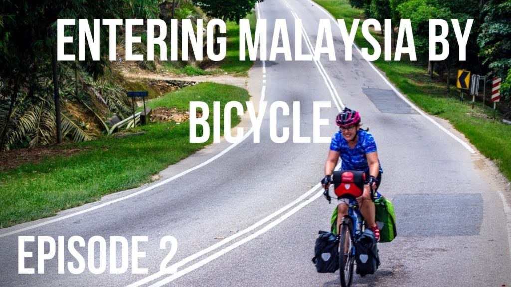 Entering Malaysia by Bicycle [Ep 12]