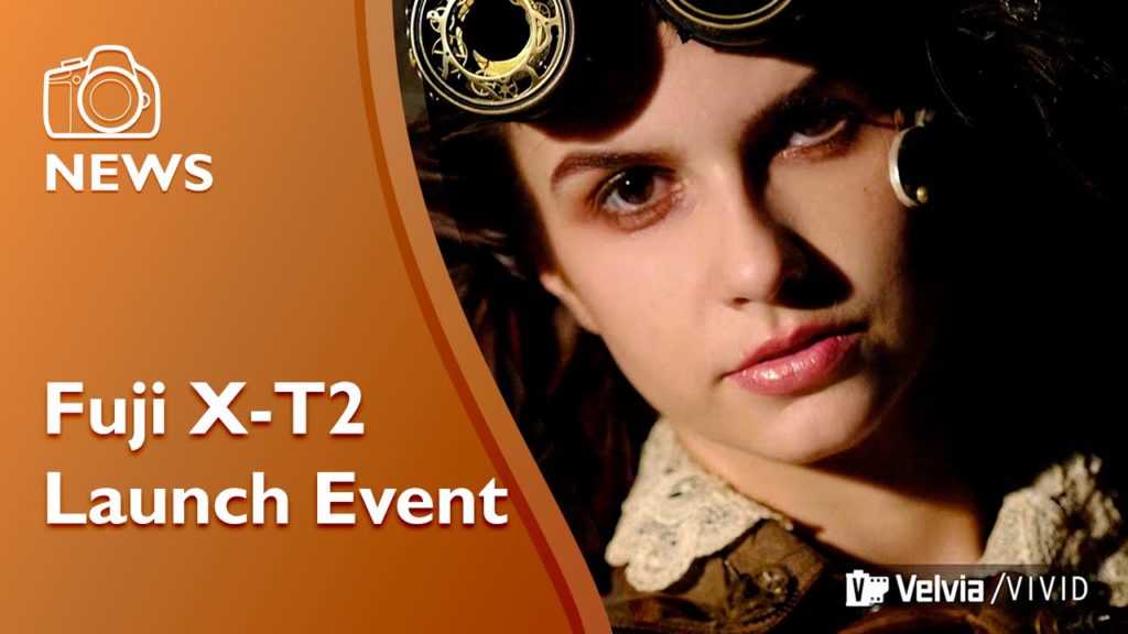 Fujifilm X-T2 New York Launch Event Fujifilm X-T2 New York Launch Event