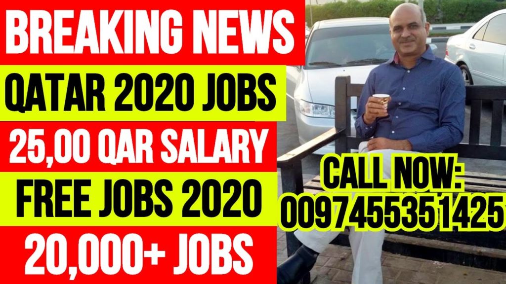 20,000+ JOBS IN QATAR || 100% FREE JOBS || 250+ QAR SALARY || CONTACT NOW || SENT CV TODAY