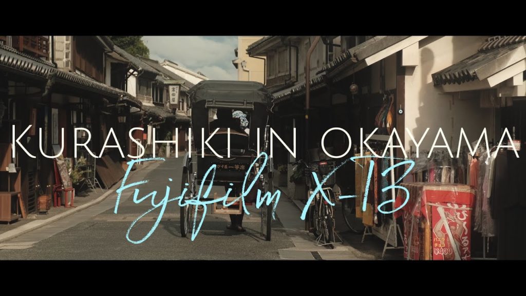 Kurashiki in Okayama | Fujifilm X-T3 |‬ Cinematic Vlog