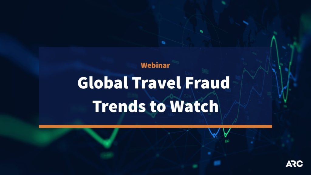 Global Travel Fraud Trends to Watch Global Travel Fraud Trends to Watch