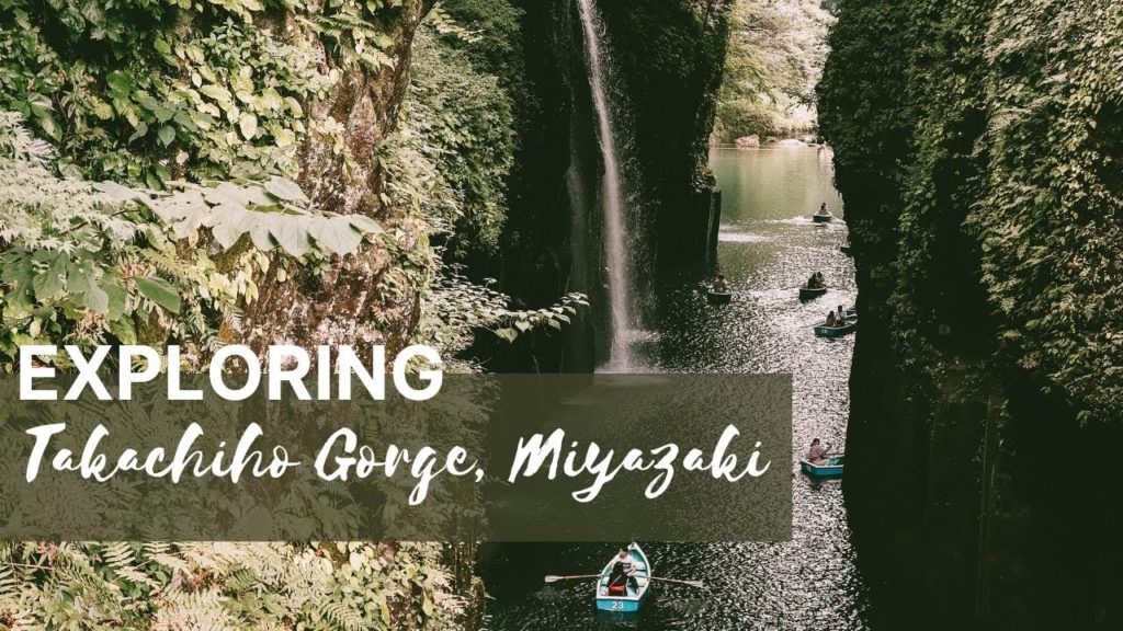 JAPAN | Fukuoka Series II: Day Trip to Takachiho, Miyazaki