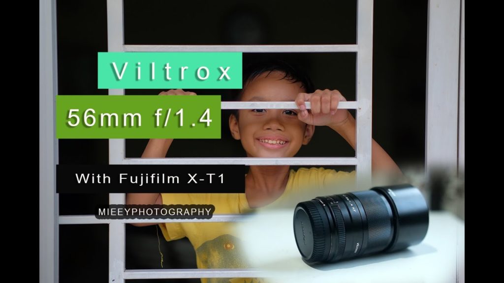 Review Lens Viltrox 56mm f/1.4 with Fujifilm X-T1.