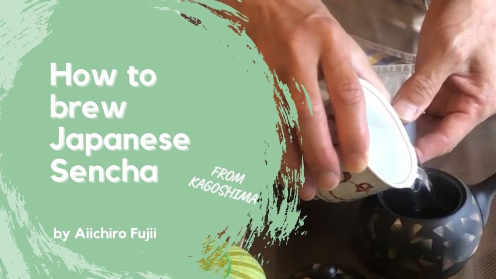 How to Brew Japanese Sencha by Aiichiro Fujii