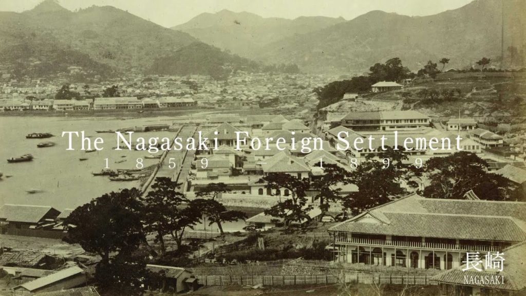 The Nagasaki Foreign Settlement The Nagasaki Foreign Settlement