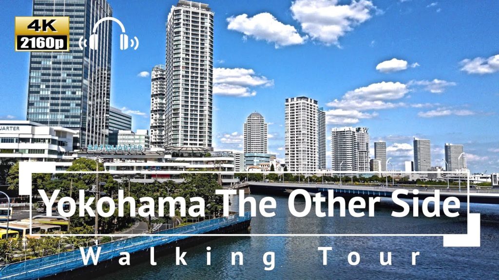 [4K/Binaural Audio] Yokohama The Other Side Walking Tour - Kanagawa Japan