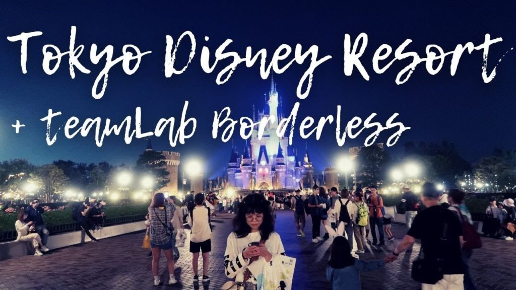 TRAVEL Tokyo Disney Resort (+teamlab Borderless) TRAVEL Tokyo Disney Resort (+teamlab Borderless)
