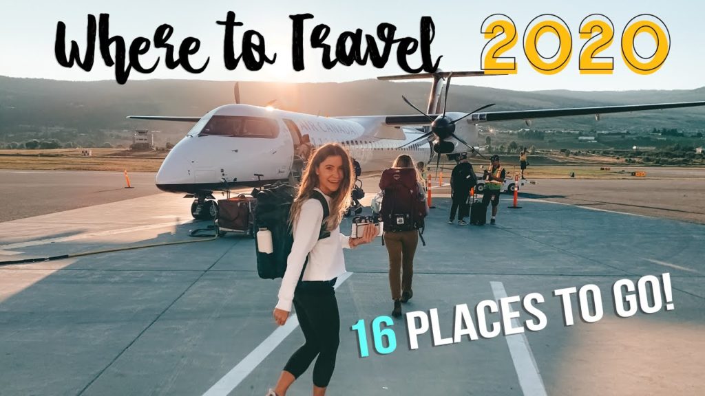 WHERE to TRAVEL in 2020: 16 PLACES you NEED TO GO in 2020! WHERE to TRAVEL in 2020: 16 PLACES you NEED TO GO in 2020!